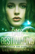 Die Wächter von Sisong Bd. 1: Cats Bestimmung