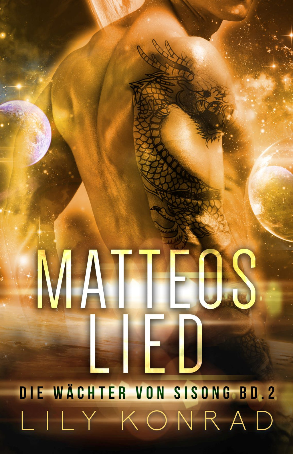 Die Wächter von Sisong Bd. 2: Matteos Lied